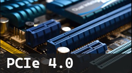 PCIe 4.0: Все, что нужно знать об этой версии шины PCIe